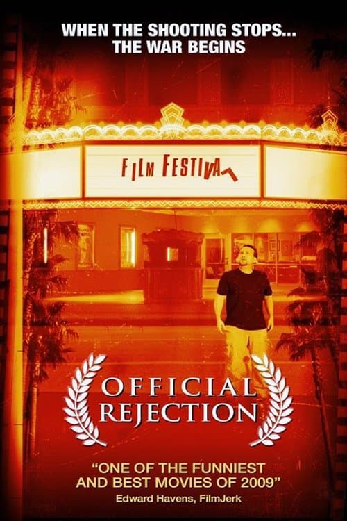 ملصق فيلم Official Rejection (2009)