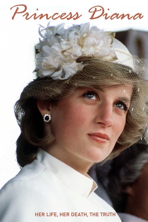 ملصق فيلم Princess Diana: Her Life, Her Death, the Truth (2017)