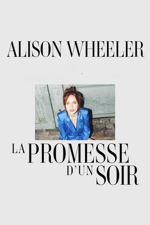 ملصق فيلم Alison Wheeler : La Promesse d'un soir (2026)
