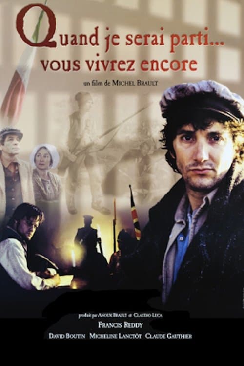 Affiche du film Quand je serai parti... vous vivrez encore (1999)