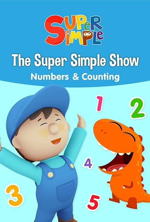ملصق فيلم The Super Simple Show - Numbers & Counting (2018)