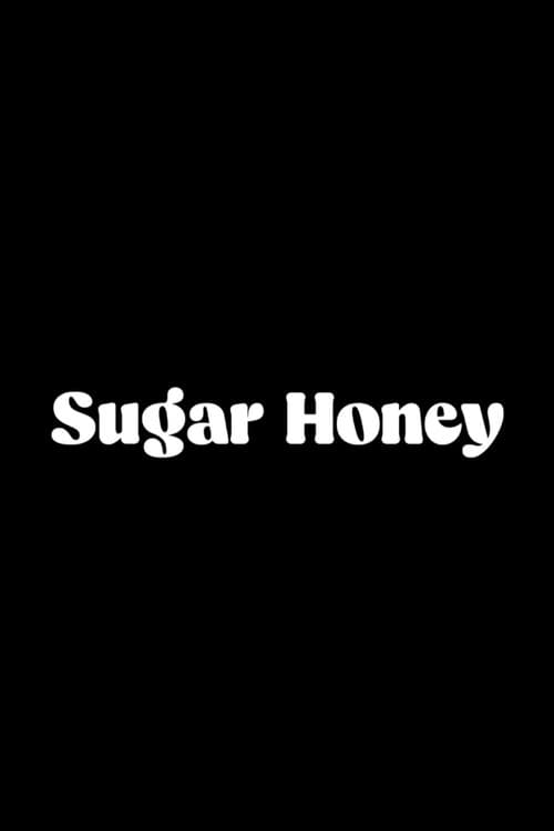 ملصق فيلم Sugar Honey (2025)