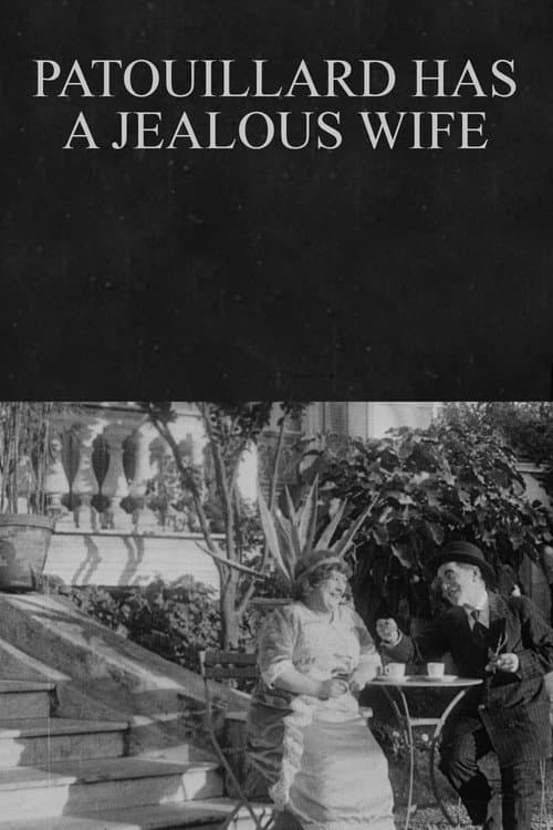 Patouillard a une femme jalouse (1912) movie poster