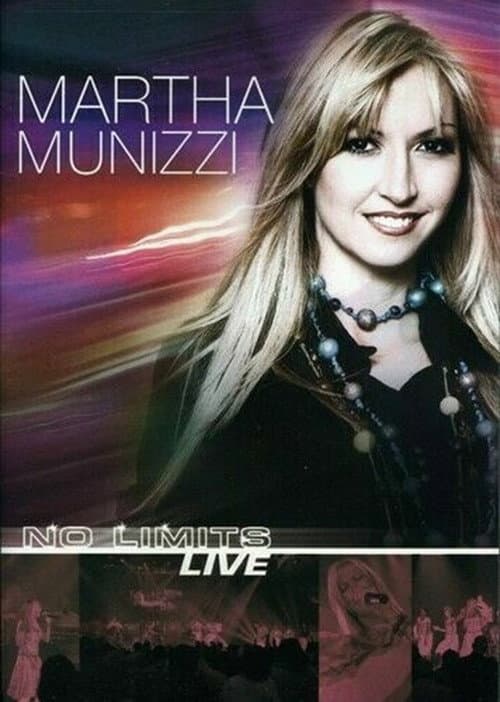 Martha Munizzi: No Limits Live (2006) movie poster