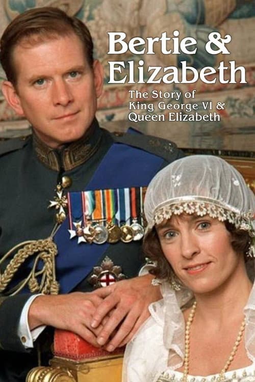 ملصق فيلم Bertie and Elizabeth (2002)