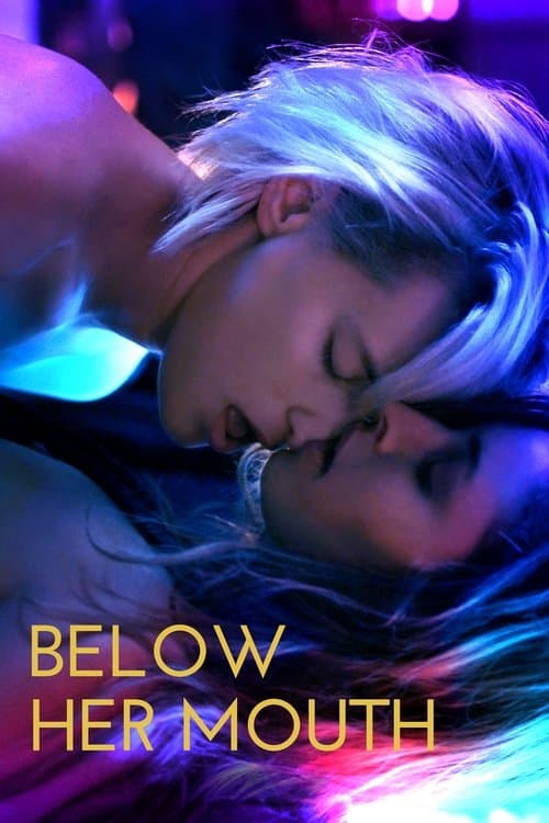 ملصق فيلم Below Her Mouth (2017)