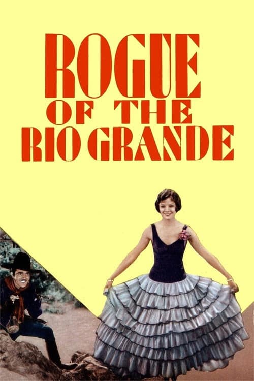 Affiche du film Rogue of the Rio Grande (1930)
