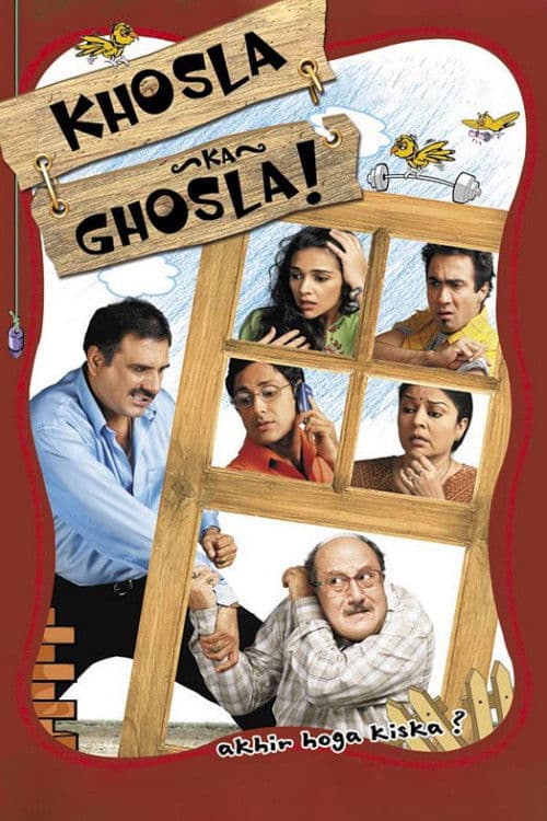 खोसला का घोसला (2006) movie poster