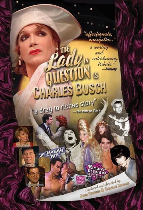The Lady in Question Is Charles Busch (2005) movie poster