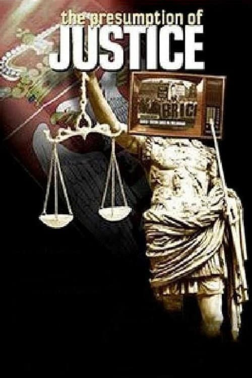 ملصق فيلم The Presumption of Justice (2012)