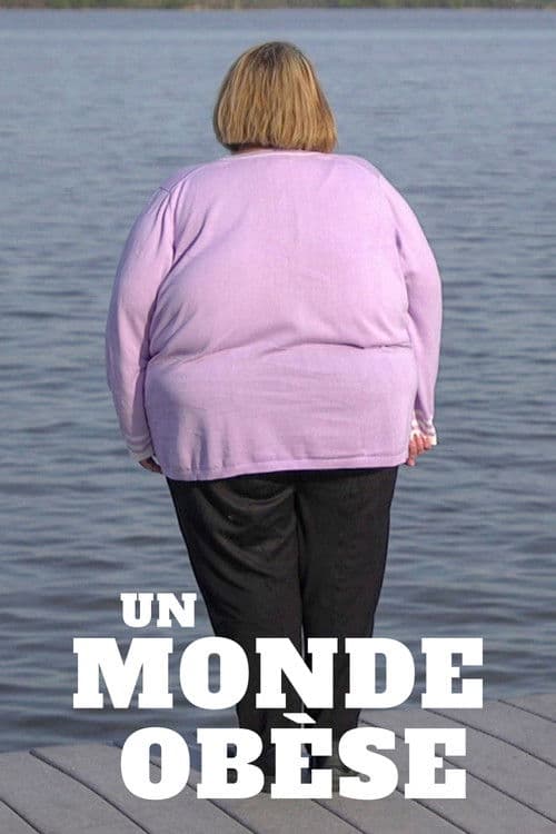 Un monde obèse (2020) movie poster