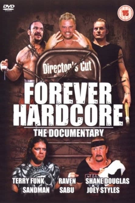 Forever Hardcore: The Documentary (2005) movie poster