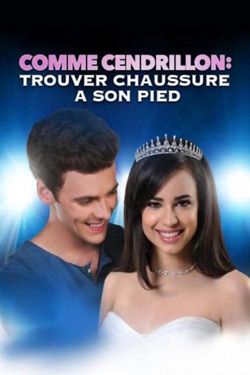 Affiche du film A Cinderella Story: If the Shoe Fits (2016)