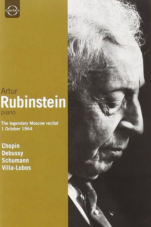 Artur Rubinstein: The Legendary Moscow Recital (1964) movie poster