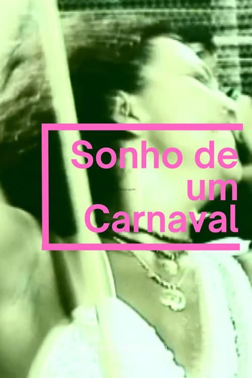 Affiche du film Sonho de um Carnaval (2003)