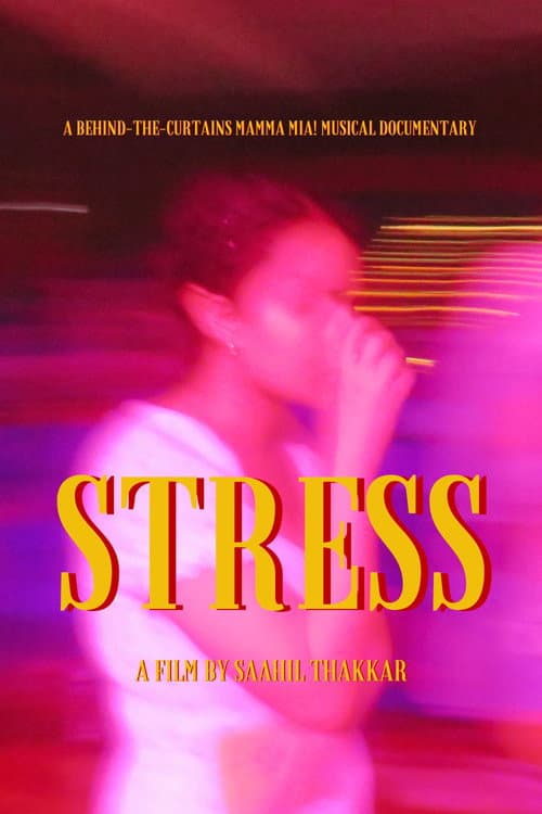 Stress: A Mamma Mia! Musical Documentary movie poster