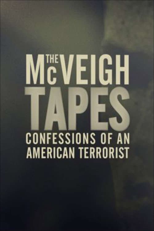 ملصق فيلم The McVeigh Tapes: Confessions of an American Terrorist (2010)