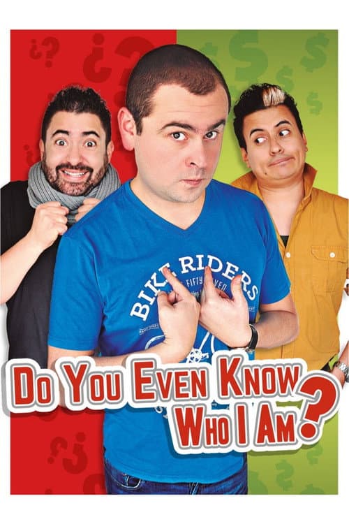¿Usted no sabe quién soy yo? (2016) movie poster