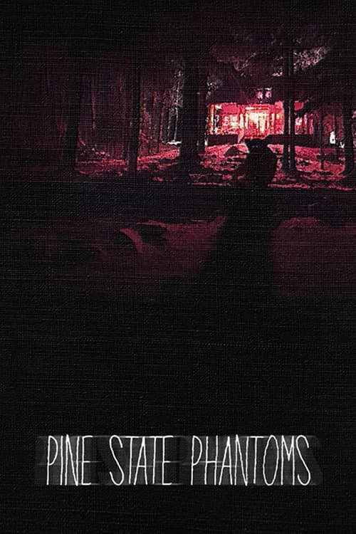 ملصق فيلم Pine State Phantoms (2020)