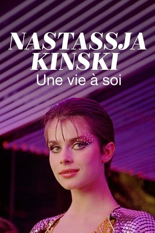 ملصق فيلم Nastassja Kinski, une vie à soi (2025)
