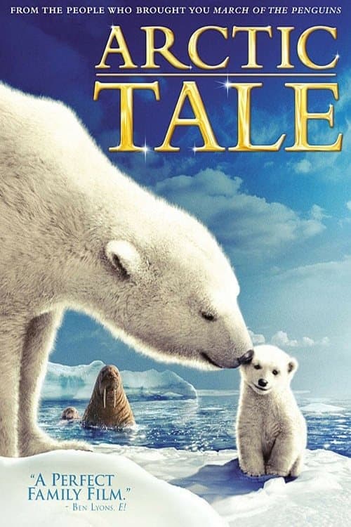 ملصق فيلم Arctic Tale (2007)
