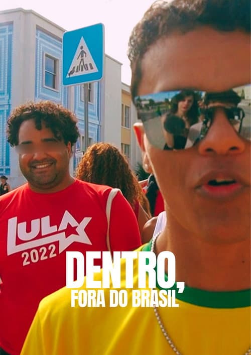 ملصق فيلم Dentro, fora do Brasil (2024)