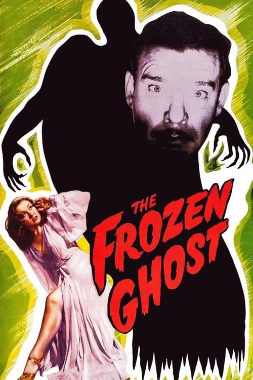 Affiche du film The Frozen Ghost (1945)