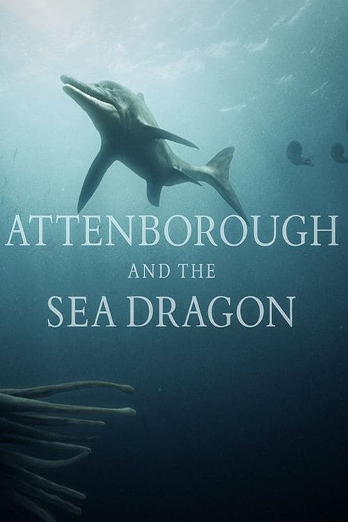 Attenborough and the Sea Dragon (2018) movie poster