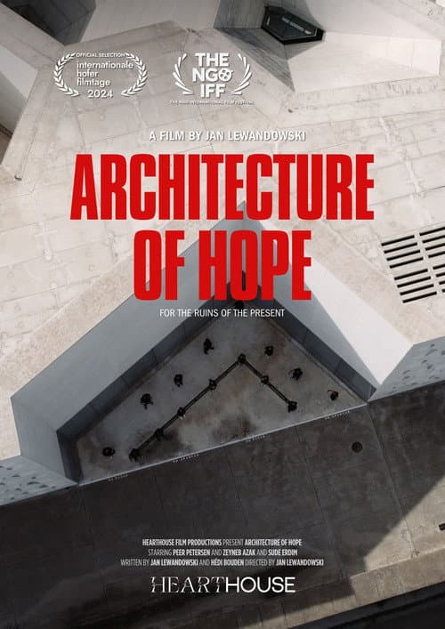 Architecture of Hope- For the Ruins of the Present (2024) movie poster