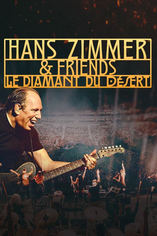Affiche du film Hans Zimmer & Friends: Diamond in the Desert (2025)