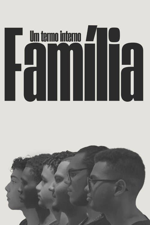 ملصق فيلم Família Um Termo Interno (2025)