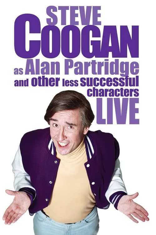 Steve Coogan - Live As Alan Partridge And Other Less Successful Characters (2009) movie poster