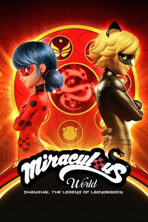 Miraculous World : Shanghai, la légende de Ladydragon (2021) movie poster