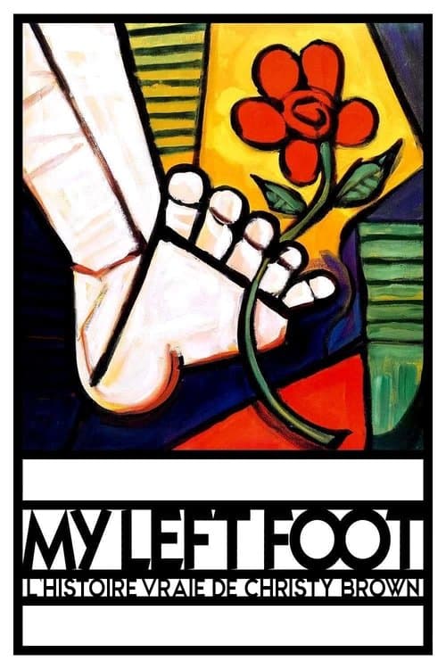 Affiche du film My Left Foot: The Story of Christy Brown (1989)