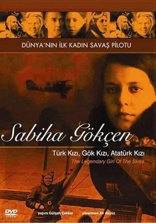 Affiche du film Göklerin Efsane Kızı: Sabiha Gökçen (2003)