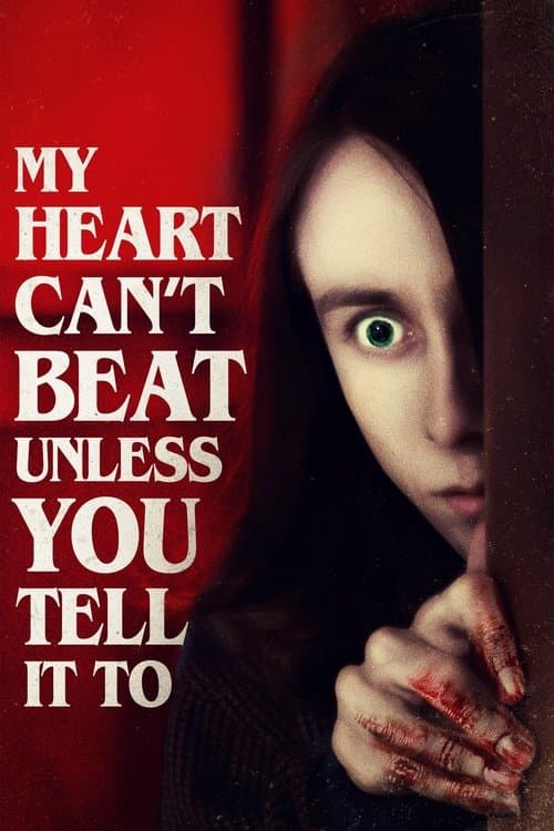 ملصق فيلم My Heart Can't Beat Unless You Tell It To (2020)