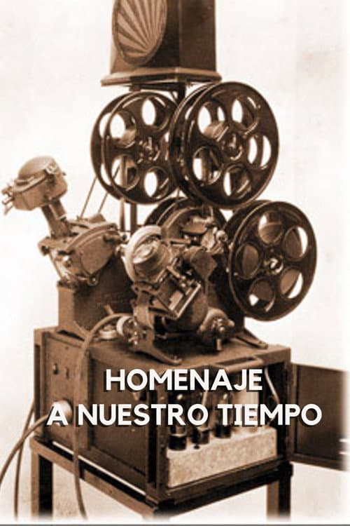 Affiche du film Homenaje a nuestro tiempo (2003)