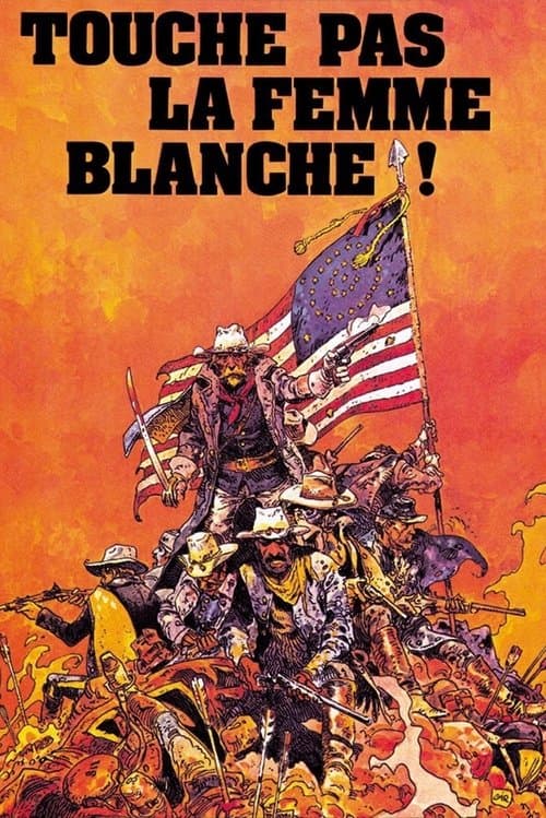 ملصق فيلم Touche pas à la femme blanche (1974)