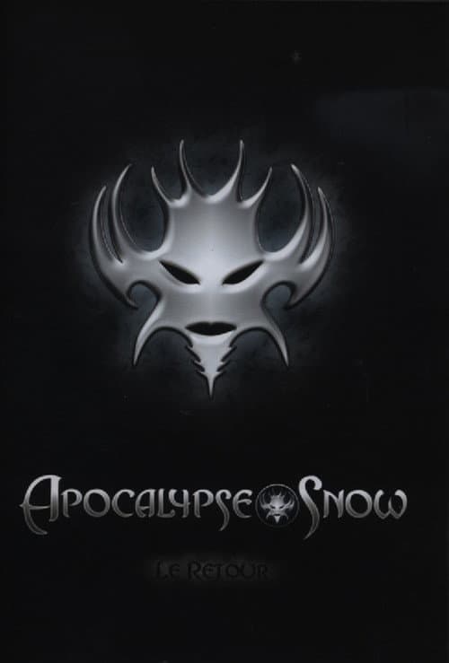 Apocalypse Snow, le Retour (2008) movie poster