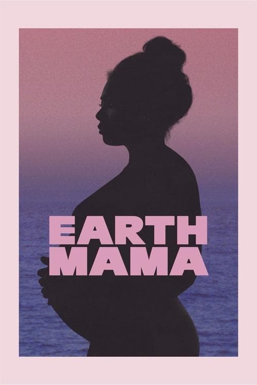 Affiche du film Earth Mama (2023)