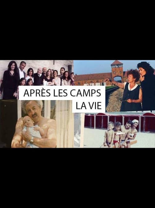 Affiche du film Après les camps, la vie... (2010)