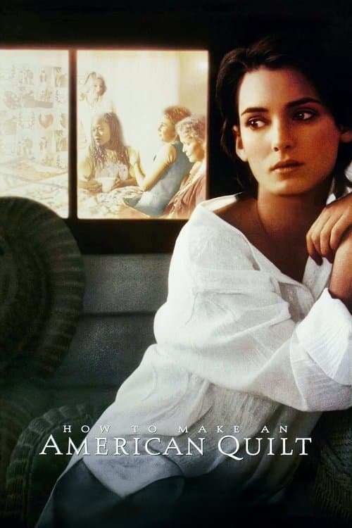 ملصق فيلم How to Make an American Quilt (1995)