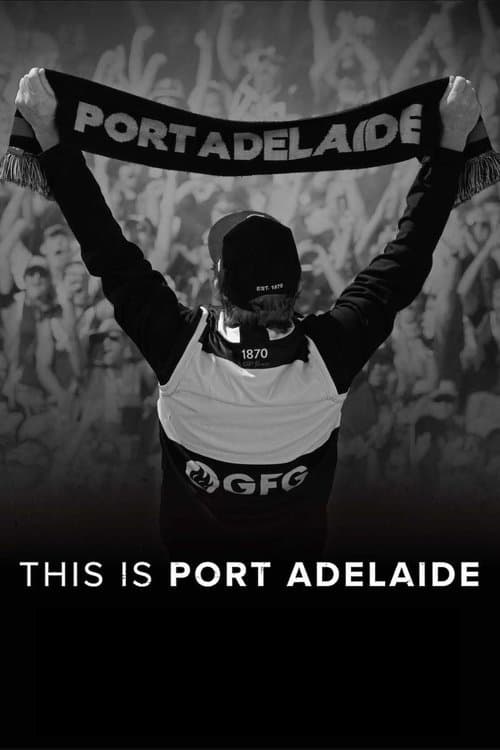 This Is Port Adelaide (2020) movie poster