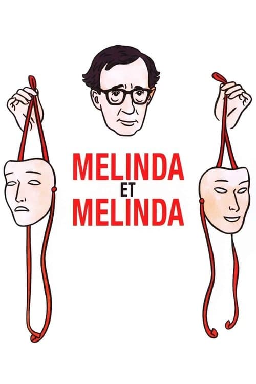 Affiche du film Melinda and Melinda (2004)