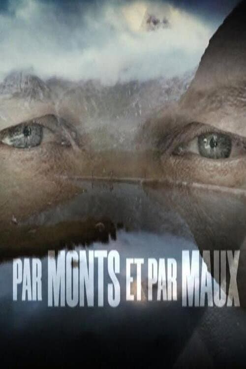 Par monts et par maux (2023) movie poster