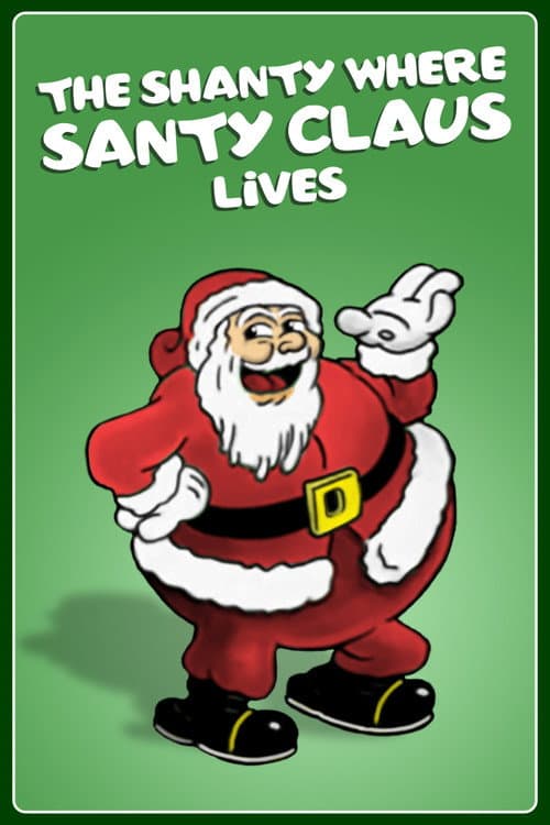 ملصق فيلم The Shanty Where Santy Claus Lives (1933)