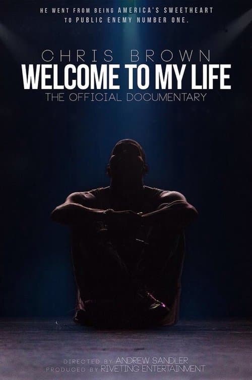 ملصق فيلم Chris Brown: Welcome to My Life (2017)