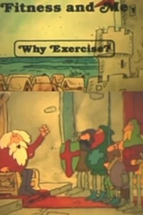 ملصق فيلم Fitness and Me: Why Exercise? (1984)