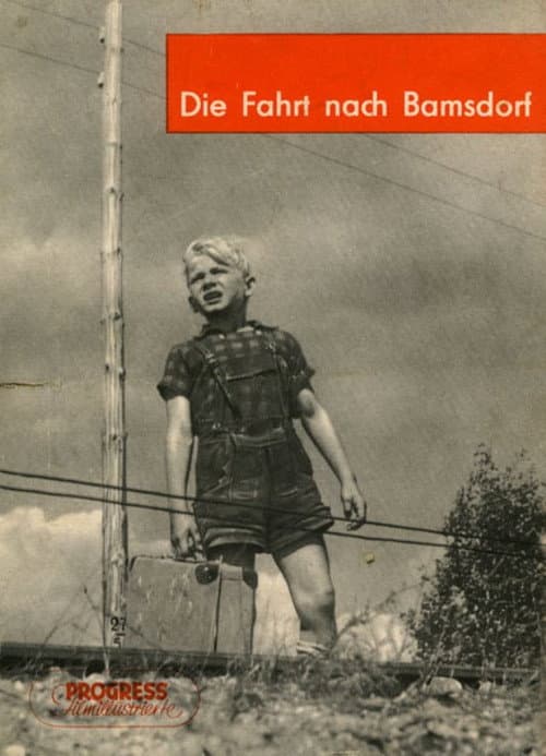 ملصق فيلم Die Fahrt nach Bamsdorf (1956)