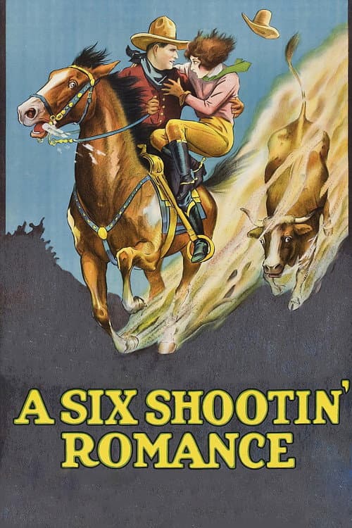 A Six Shootin' Romance (1926) movie poster